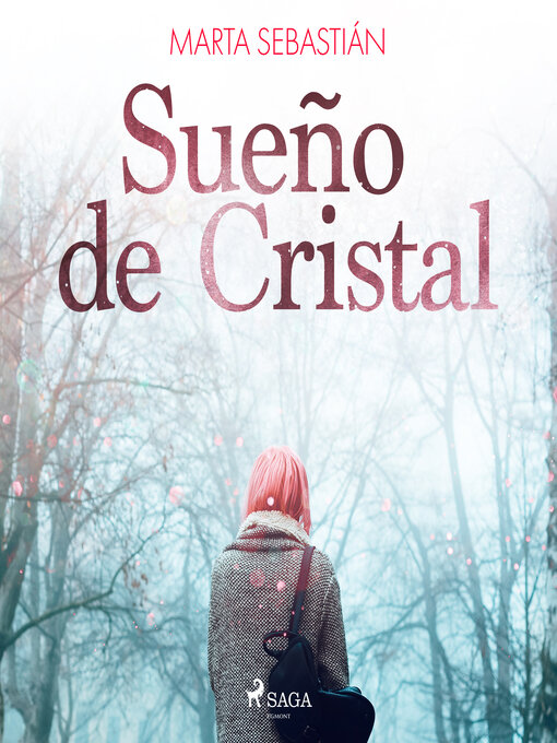 Title details for Sueño de Cristal by Marta Sebastián Pérez - Wait list